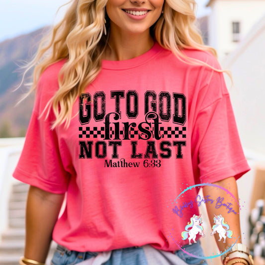 Go To God First