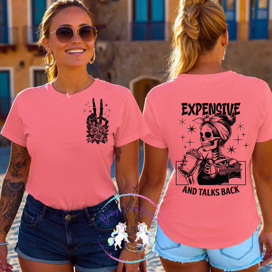 Expensive Difficult & Talks Back