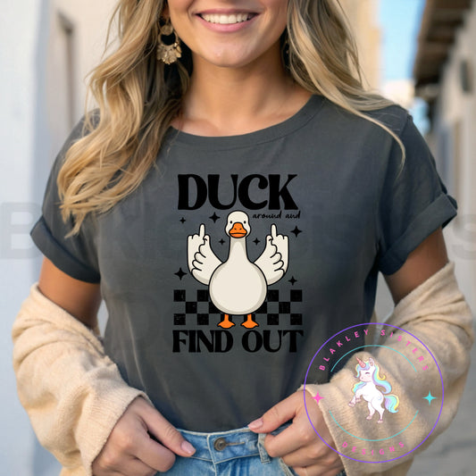 Duck Around And Find Out