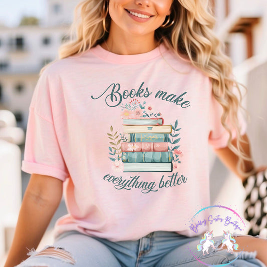 Books Make Everything Better