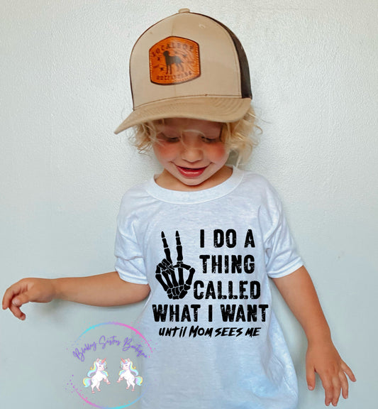 I Do A Thing Called What I Want