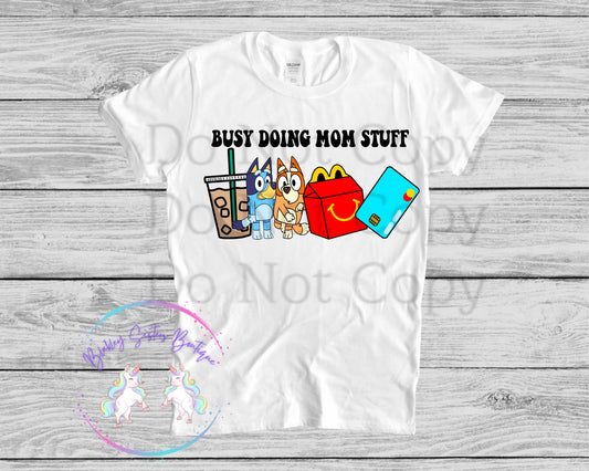 Busy Doing Mom Stuff