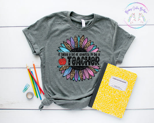 It Takes A lot Of Sparkle To Be A Teacher