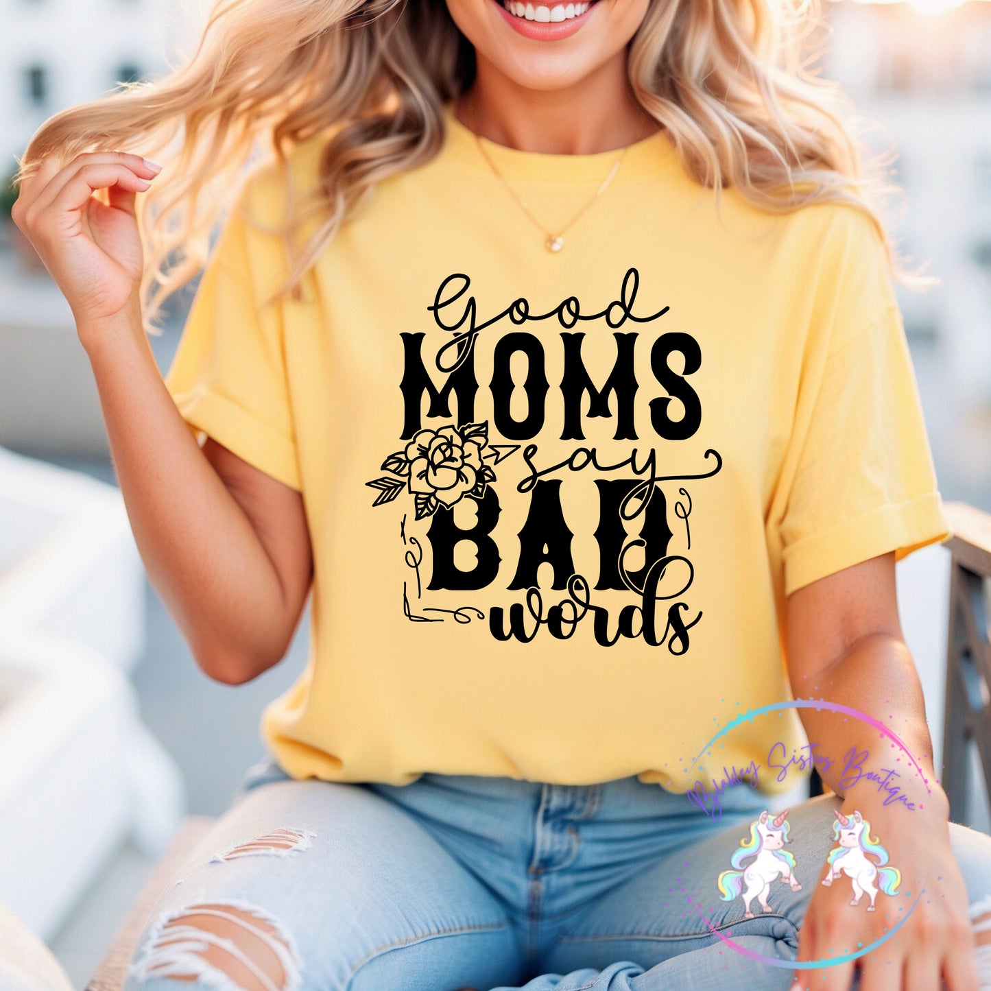 Good Moms Say Bad Words