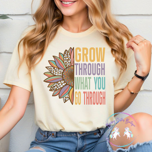 Grow Through What You Go Through