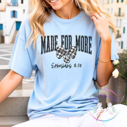 Made For More